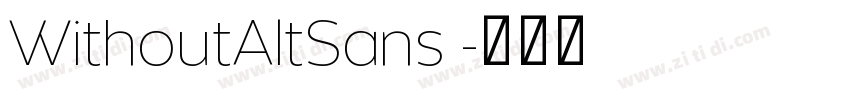 WithoutAltSans 字体转换